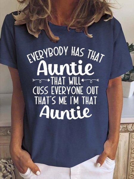 

Everybody Has That Auntie That Will Cuss Everyone Out Women's Short Sleeve T-shirt, Deep blue, T-shirts