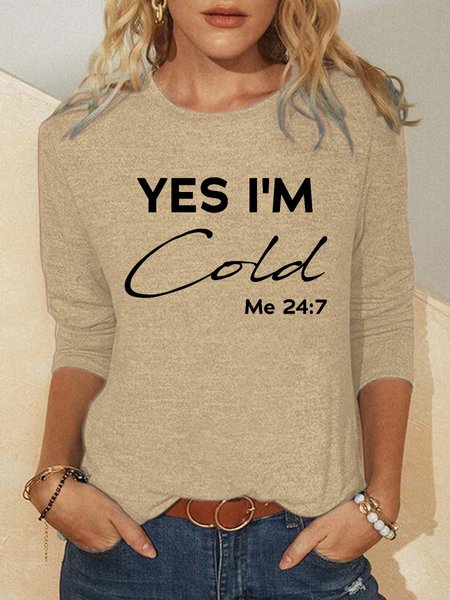 

Yes,I‘m Cold Print Casual Long sleeve Top, Apricot, Long sleeves