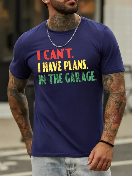 

I Can't Have Plans In The Garage Funny Print T-shirt, Purplish blue, T-shirts