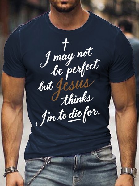 

I May Not Be Perfect Men's Short Sleeve T-Shirt, Blue, T-shirts