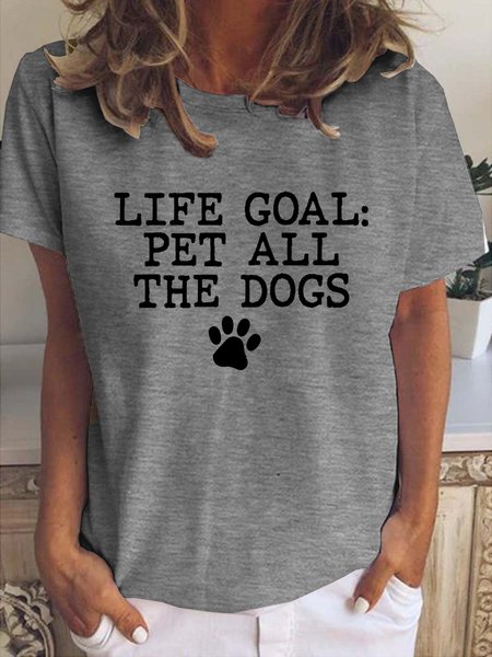 

Life Goal: Pet All The Dogs Crew Neck T-shirt, Gray, T-shirts