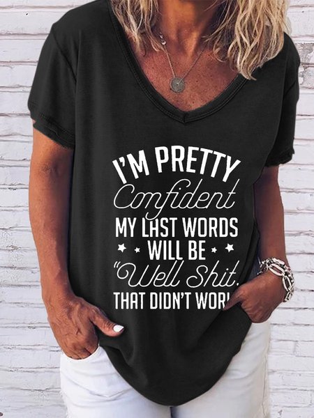 My Last Word Will Be Well Shirt That Didn't Work Tops, Black, T-shirts