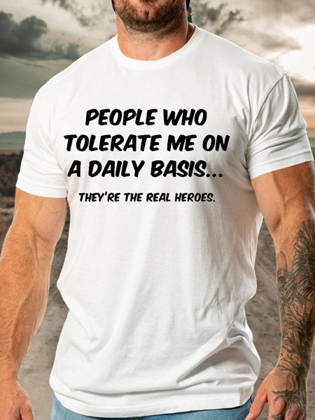 

Funny People Who Tolerate Me On A Daily Basis T-Shirt, White, T-shirts
