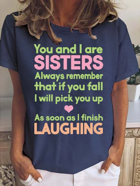 

You And I Are Sisters Women's Short Sleeve T-Shirt, Deep blue, T-shirts