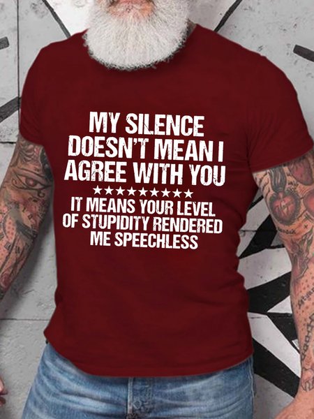 

My Silence Doesn't Mean I Agree With You Funny T-Shirt, Red, T-shirts