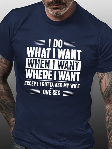 

I Do What I Want Funny Letter Print T-shirt, Purplish blue, T-shirts