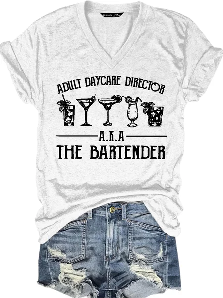 

Funny Adult Daycare Director A.K.A The Bartender T Shirt, White, T-shirts