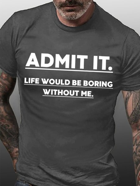 

Admit It Men's Short Sleeve T-Shirt, Deep gray, T-shirts