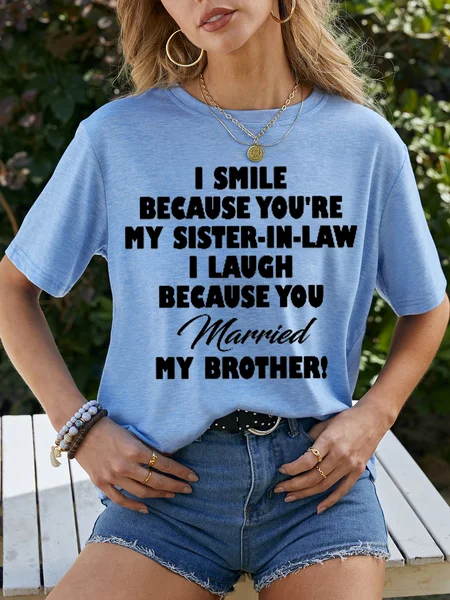 

Sister In Law Funny Saying Women's Short Sleeve T-Shirt, Light blue, T-shirts