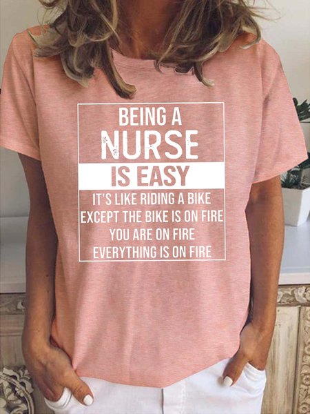 Being A Nurse Is Easy Funny T-shirt, Pink, T-shirts