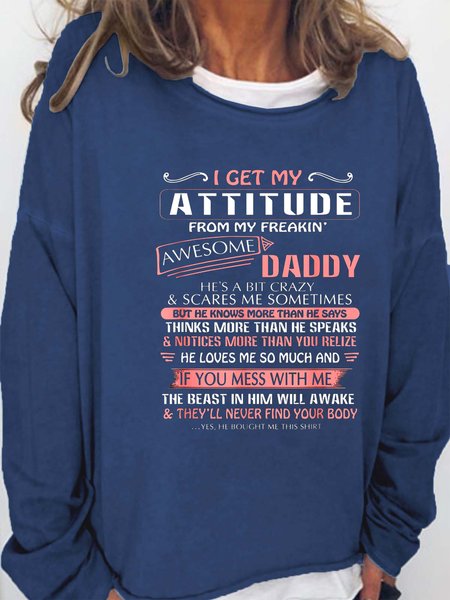 

I Get My Attitude From Awesome Daddy Sweatershirt, Dark blue, Hoodies&Sweatshirts