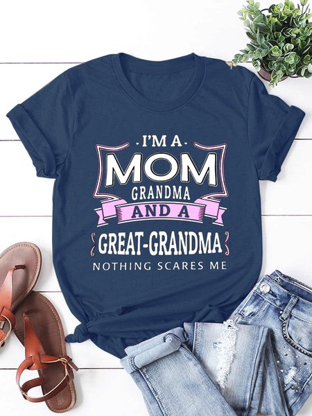 

I'm A Mom And A Great-Grandma Nothing Scares Me T-Shirt, Deep blue, T-shirts