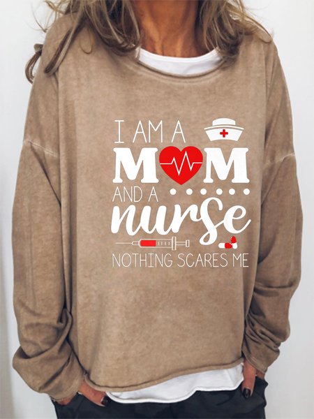 

I Am A Mom and A Nurse Nothing Scares Me Sweatshirt, Light brown, Hoodies&Sweatshirts