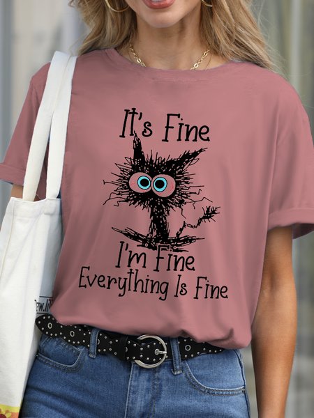 

It's fine I Am Fine Everything is Fine Casual T-Shirt, Pink, T-shirts