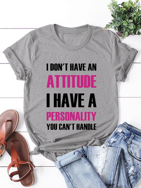 

I Have Personality You Can't Handle T-Shirt, Gray, T-shirts