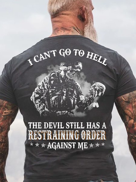 

I Can't Go To Hell The Devil Still Has A Restraining Order Against Me Veterans Short Sleeve T-Shirt, Deep gray, T-shirts