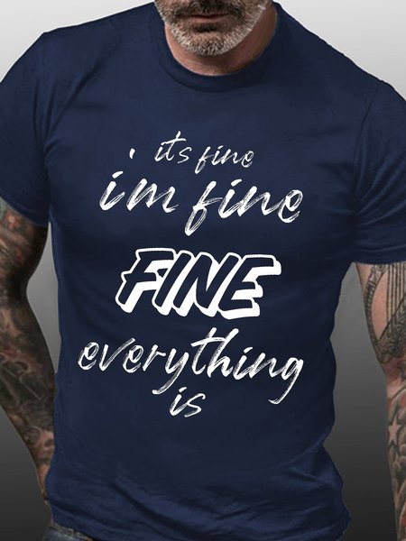 It's Fine I'm Fine Everything Is Fine Short Sleeve T-Shirt, Purplish blue, T-shirts