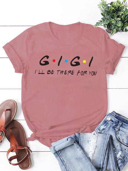 

Gigi I'll Be There For You Short Sleeve T-Shirt, Pink, T-shirts