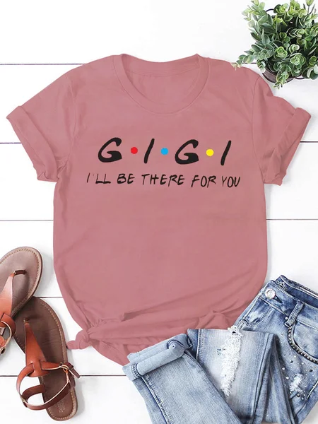 

Gigi I'll Be There For You Short Sleeve T-Shirt, Pink, T-shirts