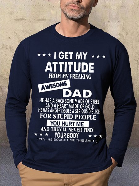 

I Get My Attitude From Awesome Dad T-Shirt, Deep blue, Long Sleeves