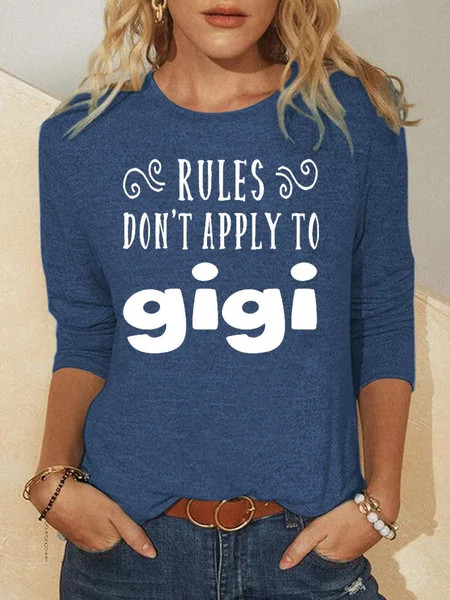

Rules Don't Apply To Gigi Funny Print Casual Tops, Blue, Long sleeves