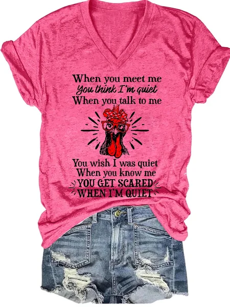 

Funny When You Meet Me Casual V Neck Short Sleeve T-Shirt, Pink, T-shirts