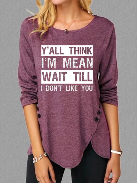 

Y'all Think I'm Mean Casual Long Sleeve Shirt, Wine red, Long sleeves