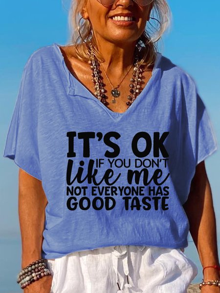 

My Attitude Not Everyone Has Good Taste Casual T-Shirt, Blue, T-shirts
