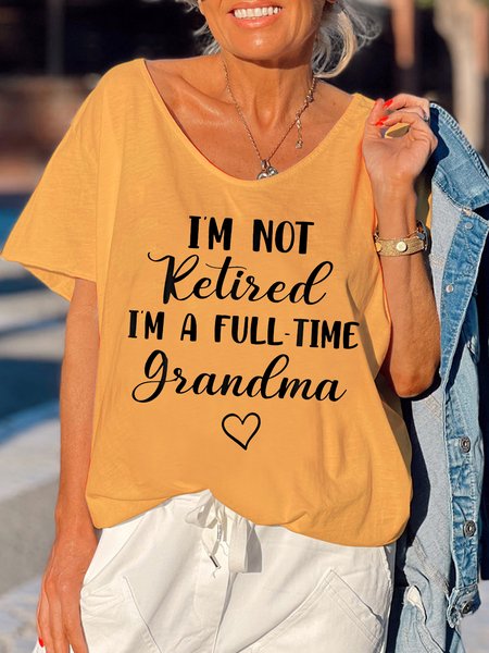 

I'm Not Retired I'm A Full Time Grandma T-Shirt, Yellow, T-shirts