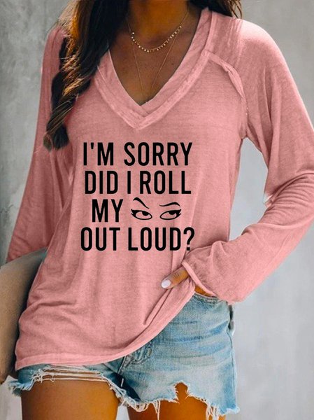 

Did I Roll My Eyes Out Loud Tops, Pink, Hoodies&Sweatshirts