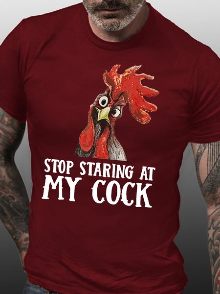 

Stop Staring At My Cock Chicken Funny Men's Casual Short Sleeve T-Shirt, Red, T-shirts