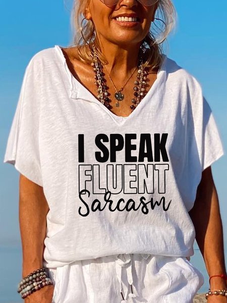 

I Speak Fluent Sarcasm Funny T-shirt, White, T-shirts