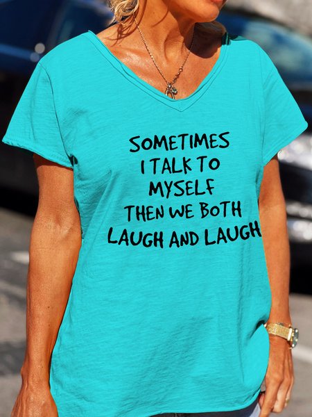

Sometimes I Talk to Myself Letter Cotton Blends Loosen Short Sleeve T-Shirt, Cyan, T-shirts