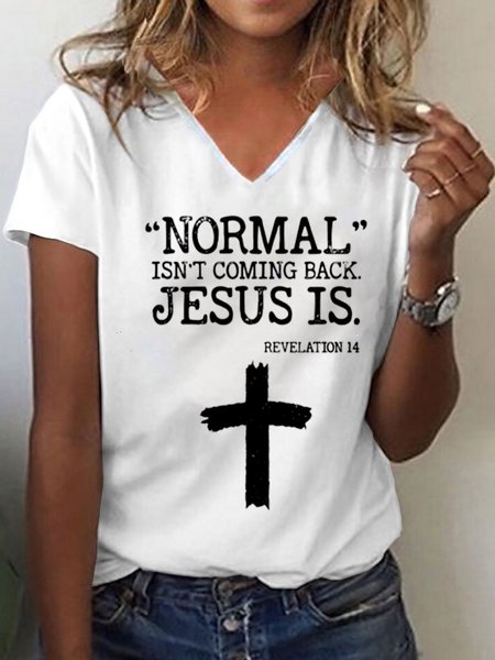 Normal Isn’t Coming Back Jesus Is Revelation 14 Casual T-Shirt, White, T-Shirts