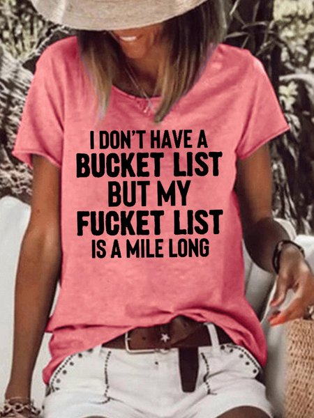 

Don't Have A Bucket List Casual Short Sleeve Tops, Red, T-shirts