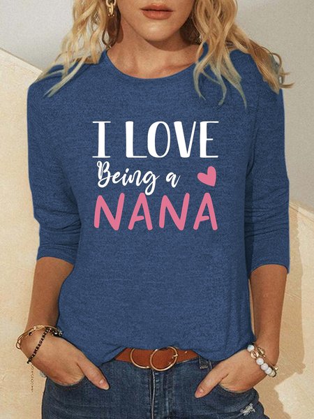 

I Love Being A Nana Casual Long Sleeve T-Shirt, Blue, Long sleeves