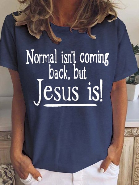 

Normally Don't Come Back, But Jesus Is Women's Short Sleeve T-Shirt, Deep blue, T-shirts