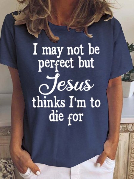 

I May Not Be Perfect Women's Short Sleeve T-Shirt, Deep blue, T-shirts