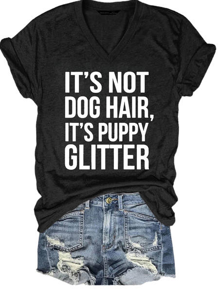 

It's Not Dog Hair It's Puppy Glitter Funny Shirts&Tops, Black, T-shirts