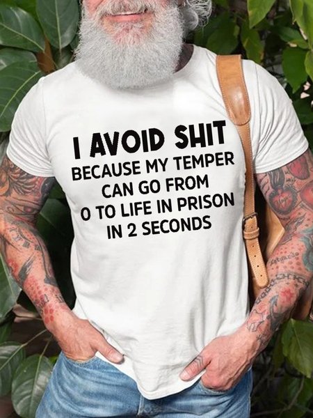 

Funny I Avoid Shit Because My Temper Can Go From 0 To Life In Prison In 2 Seconds Short Sleeve Vintage Short Sleeve T-Shirt, White, T-shirts