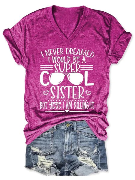 

Women's Super Cool Sister V-Neck T-Shirt, Rose red, T-shirts