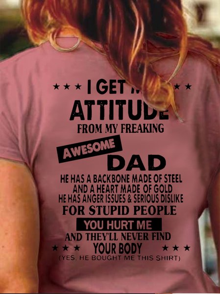 

I Get My Attitude From Awesome Dad Tops, Pink, T-shirts