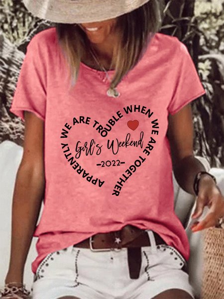 

Best Trip Girls Weekend 2022 Apparently We're Trouble When We're Together Casual Short Sleeve T-Shirt, Pink, T-shirts