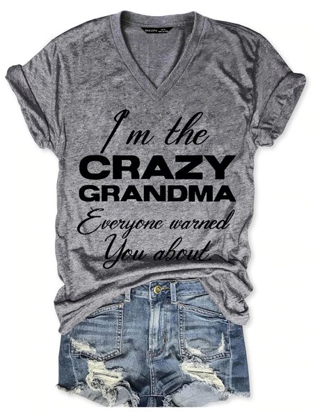 

Funny I Am The Crazy Grandma Casual Letter V Neck Short Sleeve T-Shirt, Gray, T-shirts