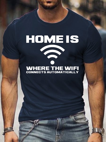 

Home Is Where The WIFI Connects Automatically Casual T-Shirt, Purplish blue, T-shirts