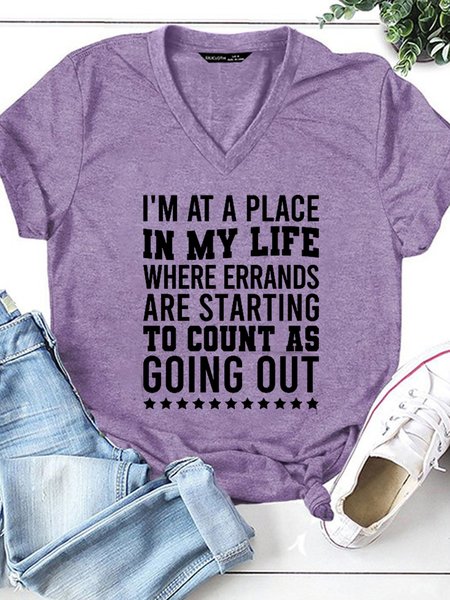

I'm At A Place In My Life Where Errands Are Starting To Count As Going Out Letter Casual Short Sleeve T-Shirt, Purple, T-shirts