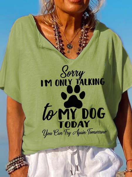 

Womens Funny Sorry I'm Only Talking To My Dog Today Short Sleeve T-Shirt, Green, T-shirts