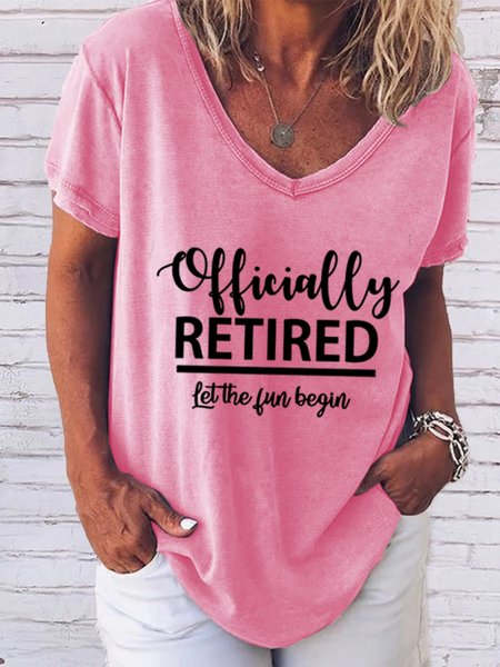 

Officially Retired Let The Fun Begin Funny V-neck T-shirt, Pink, T-shirts