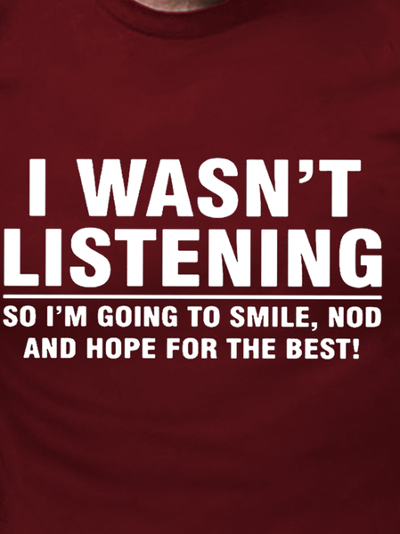 

I Wasn't Listening Sarcastic Funny Men Cotton Crew Neck Short Sleeve Short Sleeve T-Shirt, Red, T-shirts