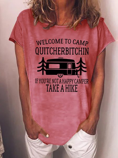 

Welcome to Camp Quitcherbitchin Hiking trip Cotton Blends Letter Short Sleeve T-Shirt, Pink, T-shirts